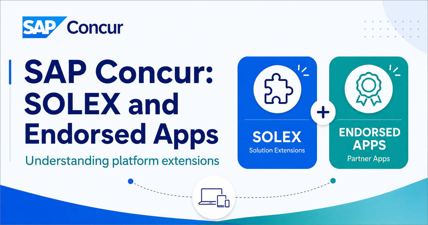 SAP Concur: SOLEX and Endorsed Apps, how to extend the solution (3/3)